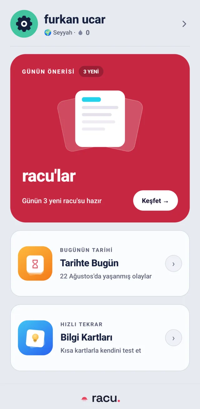 racu ana ekranı: günün önerisi, Tarihte Bugün ve Bilgi Kartları